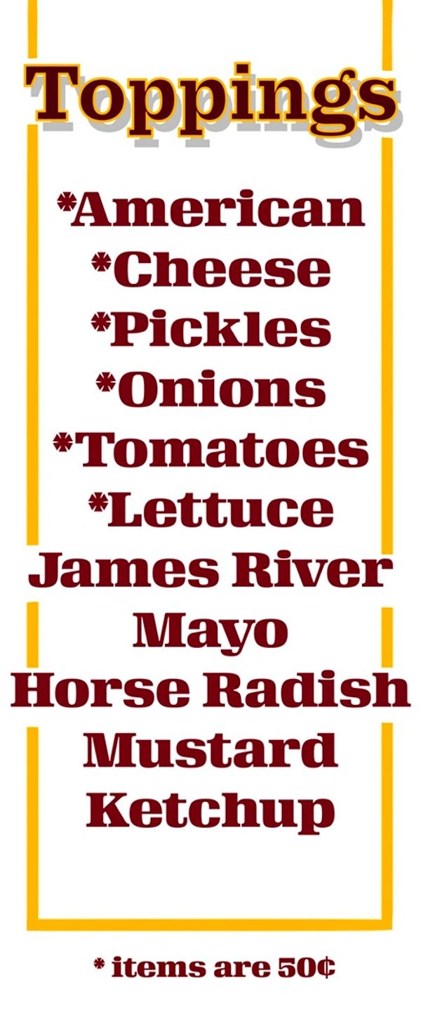 Menu listing toppings like cheese, pickles, and sauces for 50 cents each.