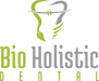 Bio Holistic Dental