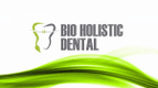 Bio Holistic Dental