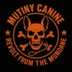 MUTINY CANINE