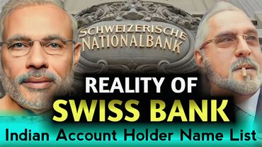 Reality of swiss Bank,How its works & swiss bank Indian name list