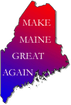 Make Maine Great Again