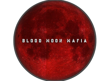 A red blood moon with 'BLOOD MOON MAFIA' text.