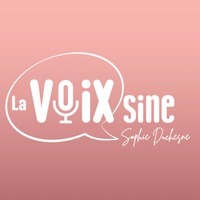 La Voixsine 
Sophie Duchesne