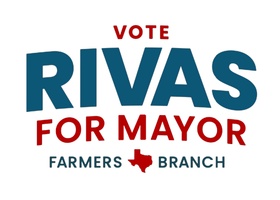 Rivas for Farmers Branch 