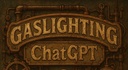 Gaslighting Chat