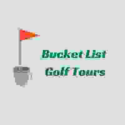 Bucket List Golf Tours