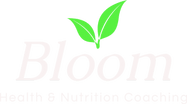 Bloom Health & Nutrition Coaching