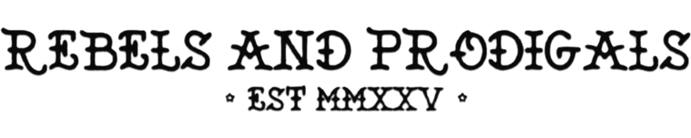 Rebels & Prodigals