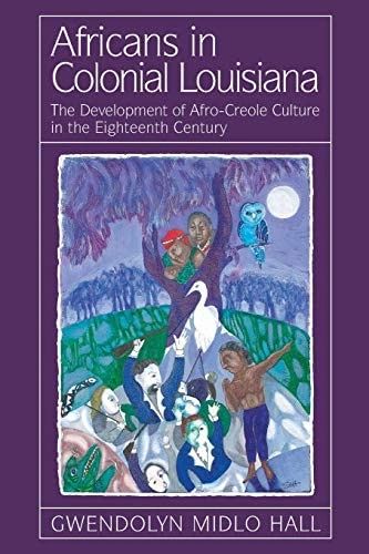 Cover of Gwendolyn Mildo Hall's Africans in Colonial Louisiana