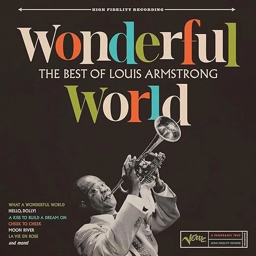Louis Armstrong, "Wonderful World"