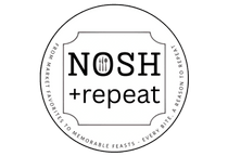Nosh + repeat