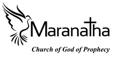 Maranatha
 Church of God 
of Prophecy