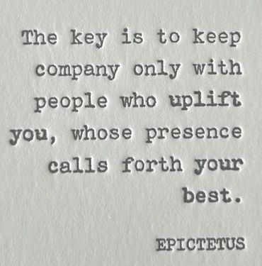 A motivational quote about keeping positive company.