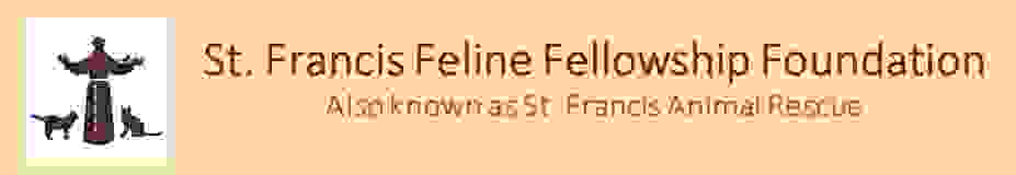 St. Francis Feline Fellowship Foundation