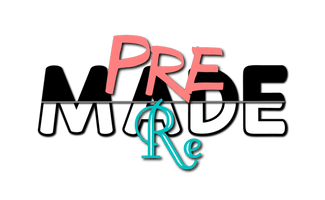 PreMadeReMade