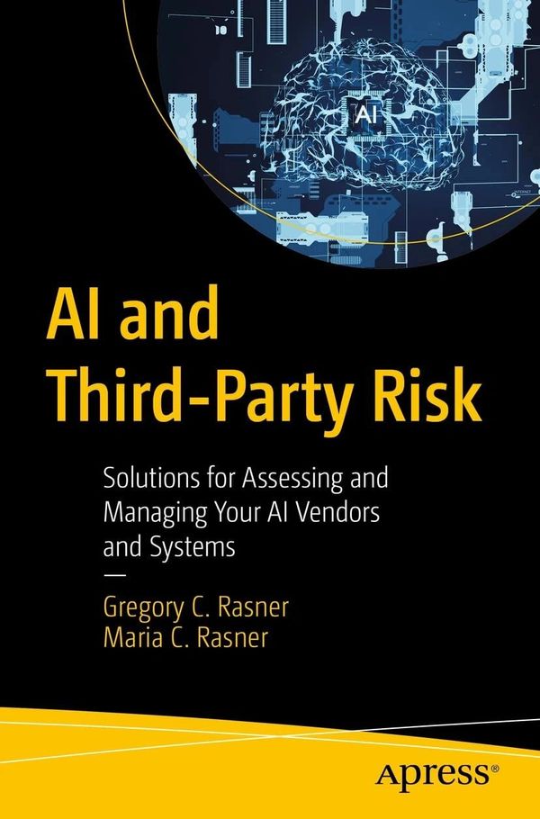 Book cover titled 'AI and Third-Party Risk' by Gregory C. Rasner and Maria C. Rasner.