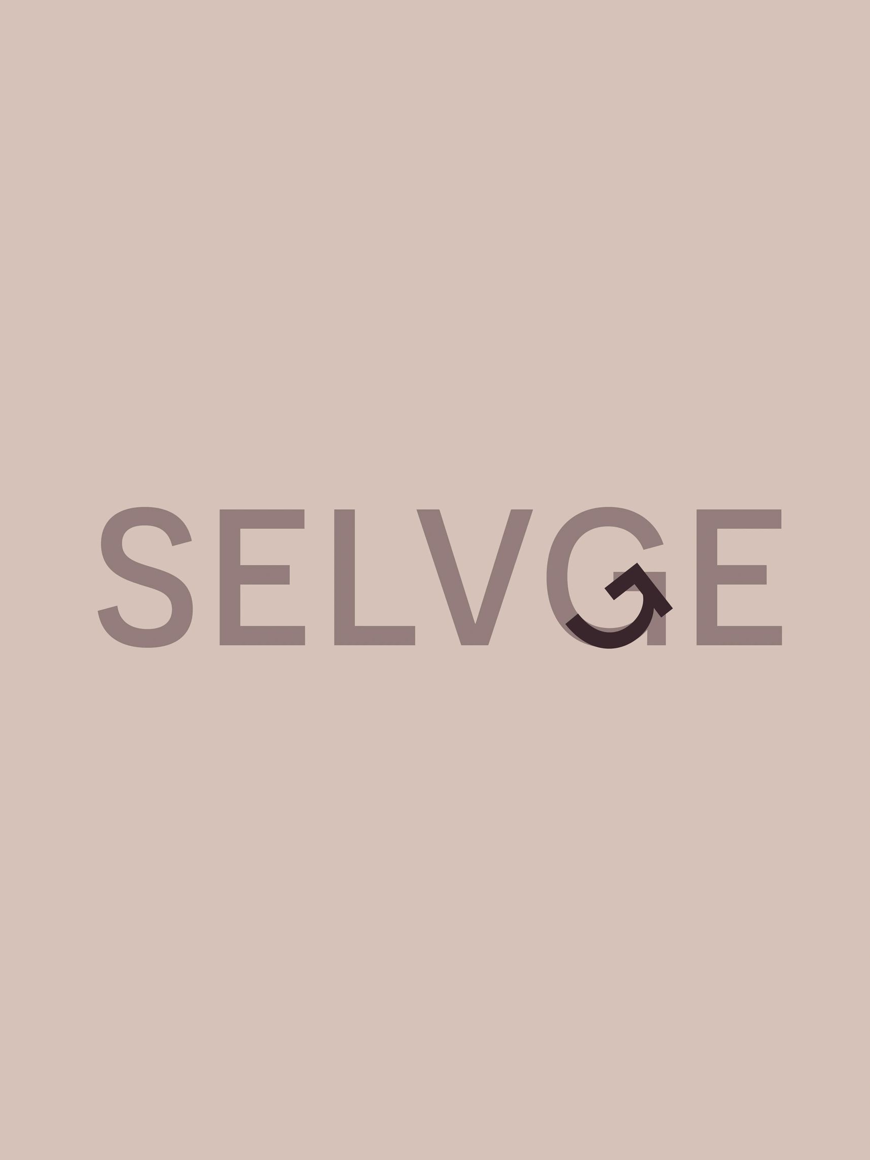 Bold text spelling 'SELVEGE' with a rotated 'G' on a beige background.