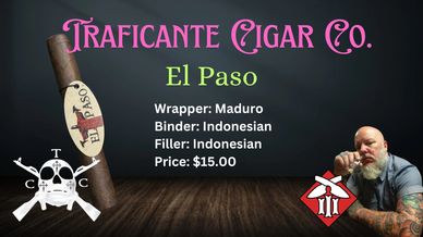 Advertisement for Traficante Cigar Co.'s El Paso cigar with price and ingredients.
