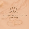 Elegant Essence
 Custom Jewelry
