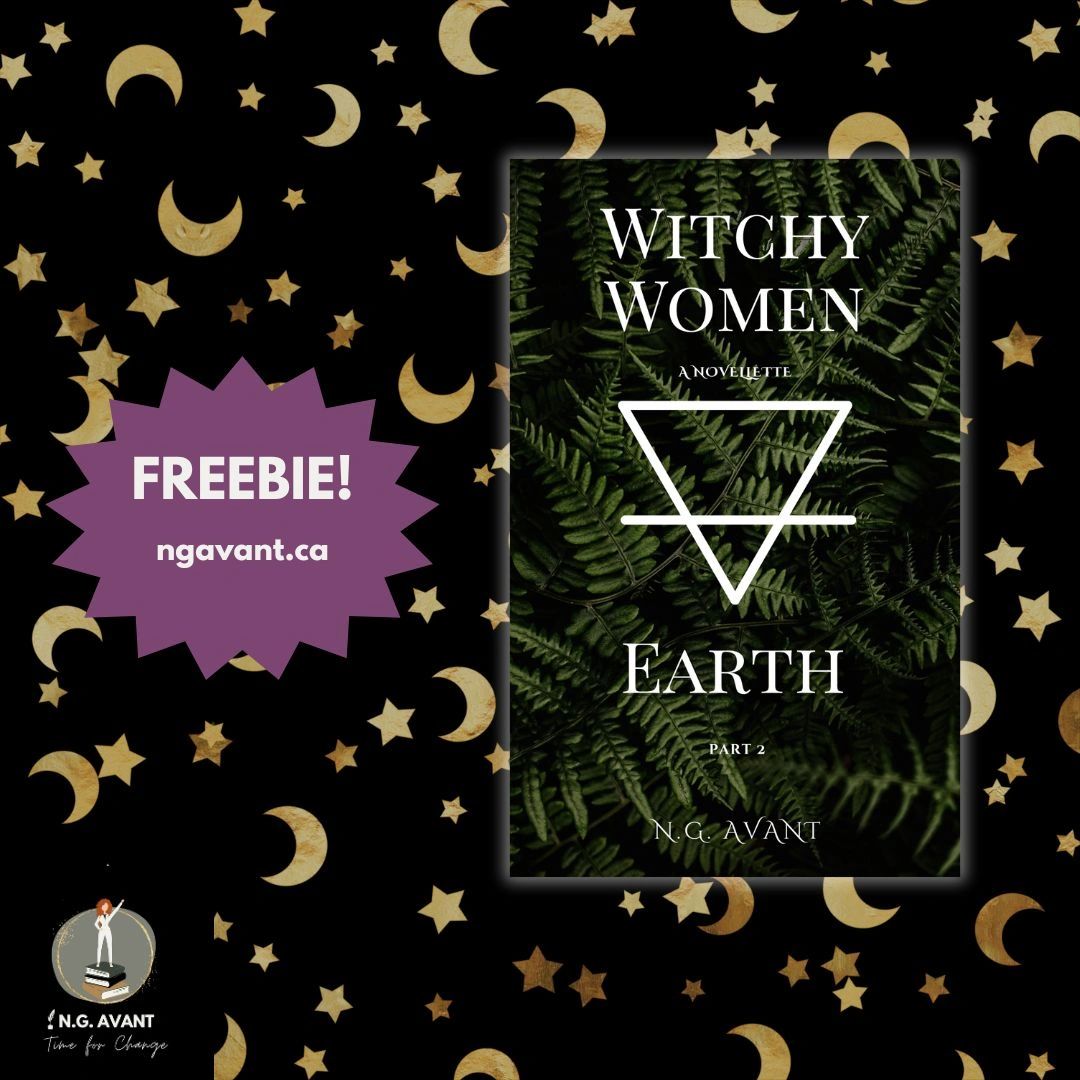 Book cover for "Witchy Women Earth," a free novelette by N.G. Avant.