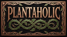 Plantaholic