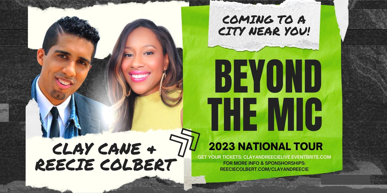 Clay Cane and Reecie Colbert live on the national tour- Beyond the Mic flyer