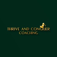 Thrive and Conquer Coaching