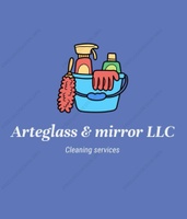 Arteglass & mirror LLC cleanings