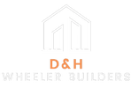 D&H Wheeler Builders