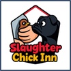 Slaughter Chick Inn