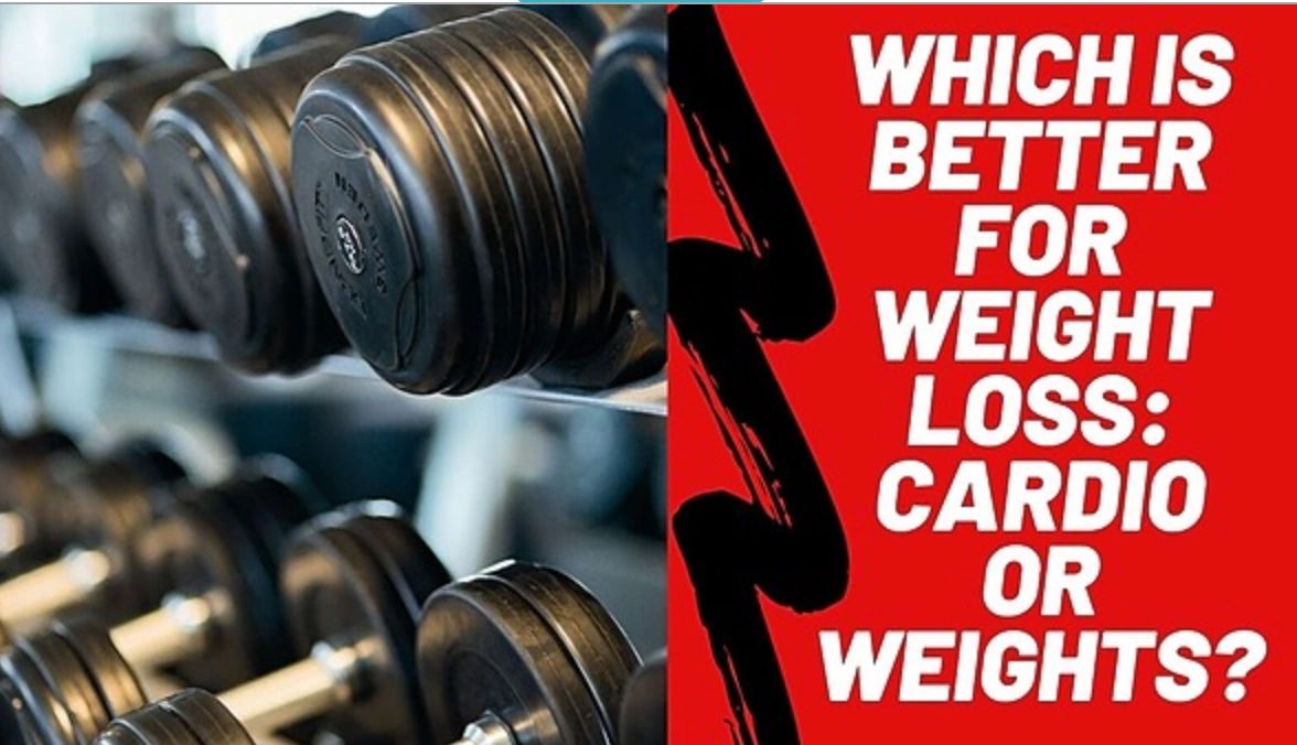 What Is Better For Weight Loss Cardio Or Weights