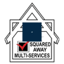 Squared Away Multi-Services