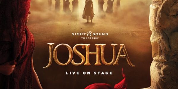 Promotional poster for 'Joshua' live stage show by Sight &amp; Sound Theatres.
