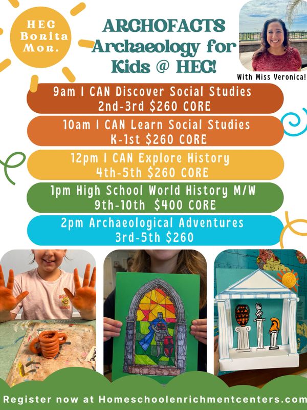 Colorful flyer for ARCHOFACTS Archaeology classes for kids at HEC with Miss Veronica.