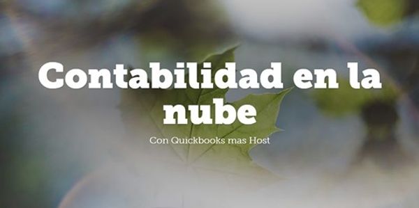Contabilidad en la nube con QuickBooks y QBEC: la solución integral para la gestión de tu negocio.