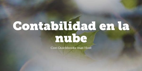 Contabilidad en la Nube con QuickBooks y QBEC: La solución para tu negocio.