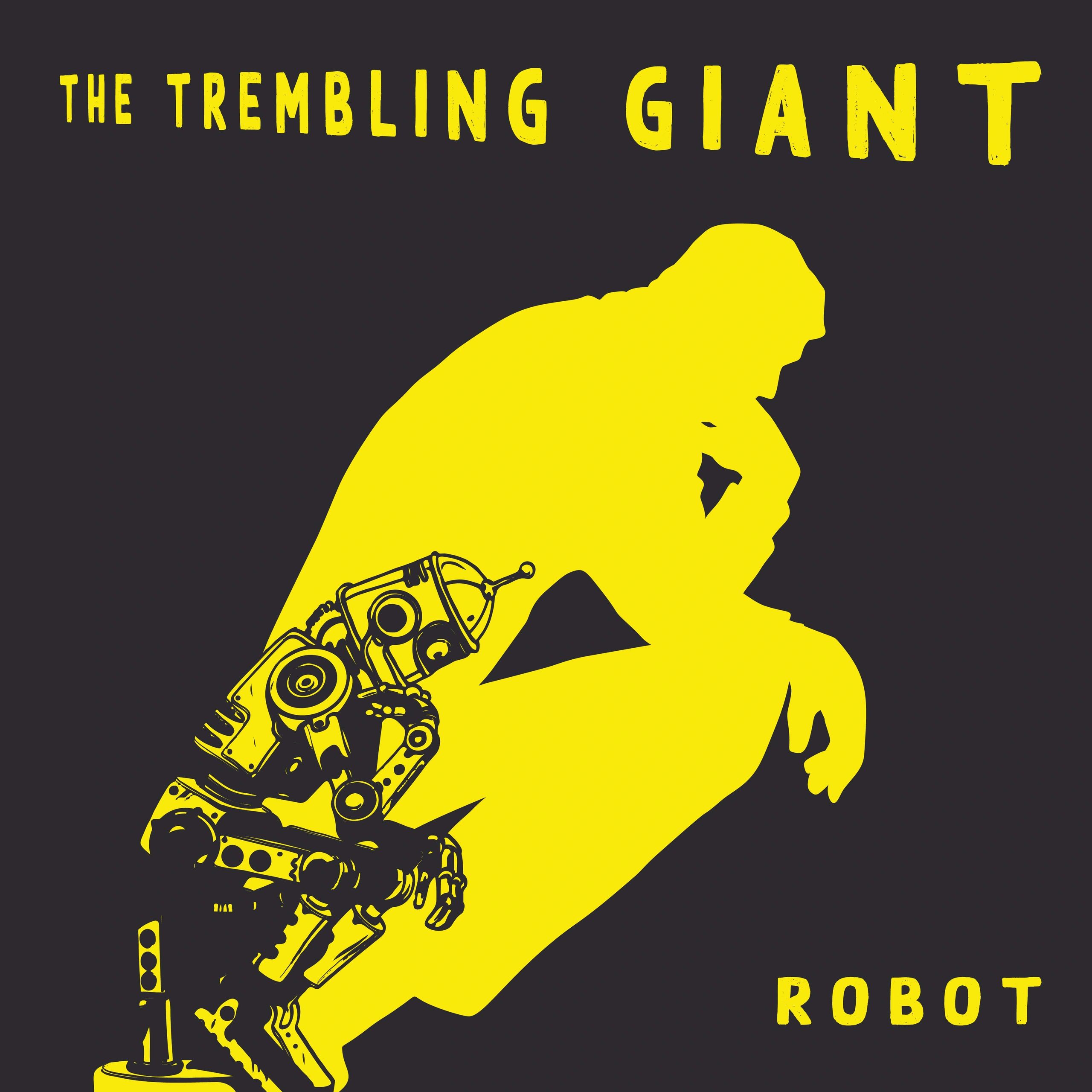 The Trembling Giant