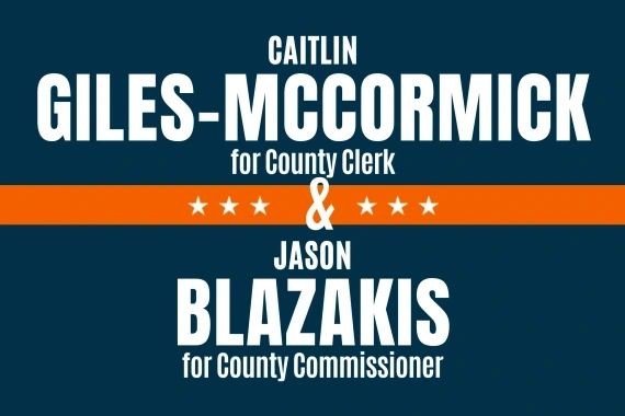 Campaign sign for Caitlin Giles-McCormick and Jason Blazakis.