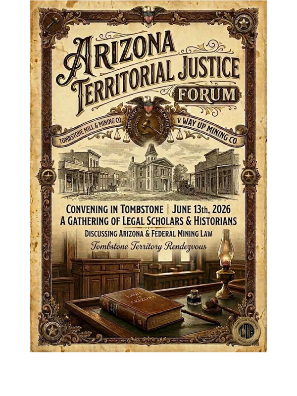 Poster announcing the Arizona Territorial Justice Forum in Tombstone, June 13th, 2026.