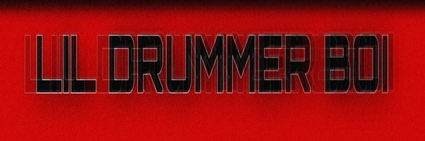 LIL DRUMMER BOI 