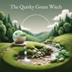 The Quirky Green Witch