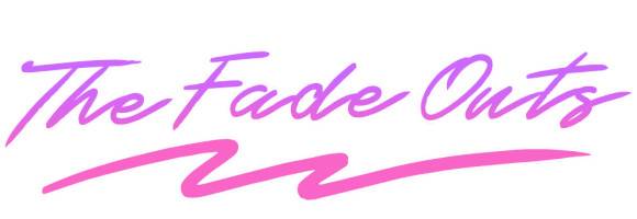 The Fade Outs