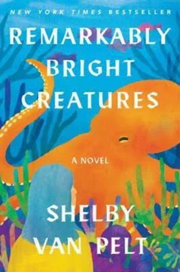 remarkably bright creatures book available for purchase