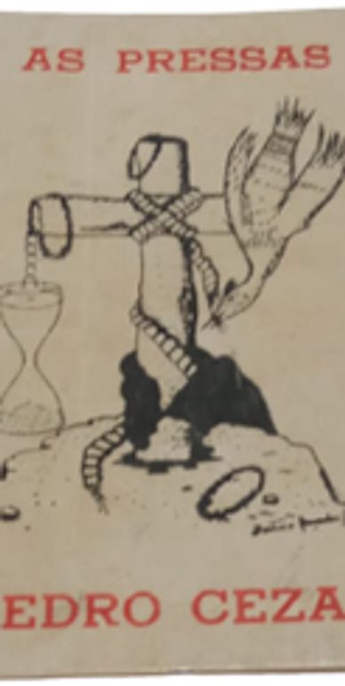 Illustration of a tied cross, bird, and hourglass with text 'AS PRESSAS PEDRO CEZA'.