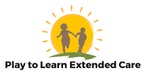 Play To Learn Extended Care