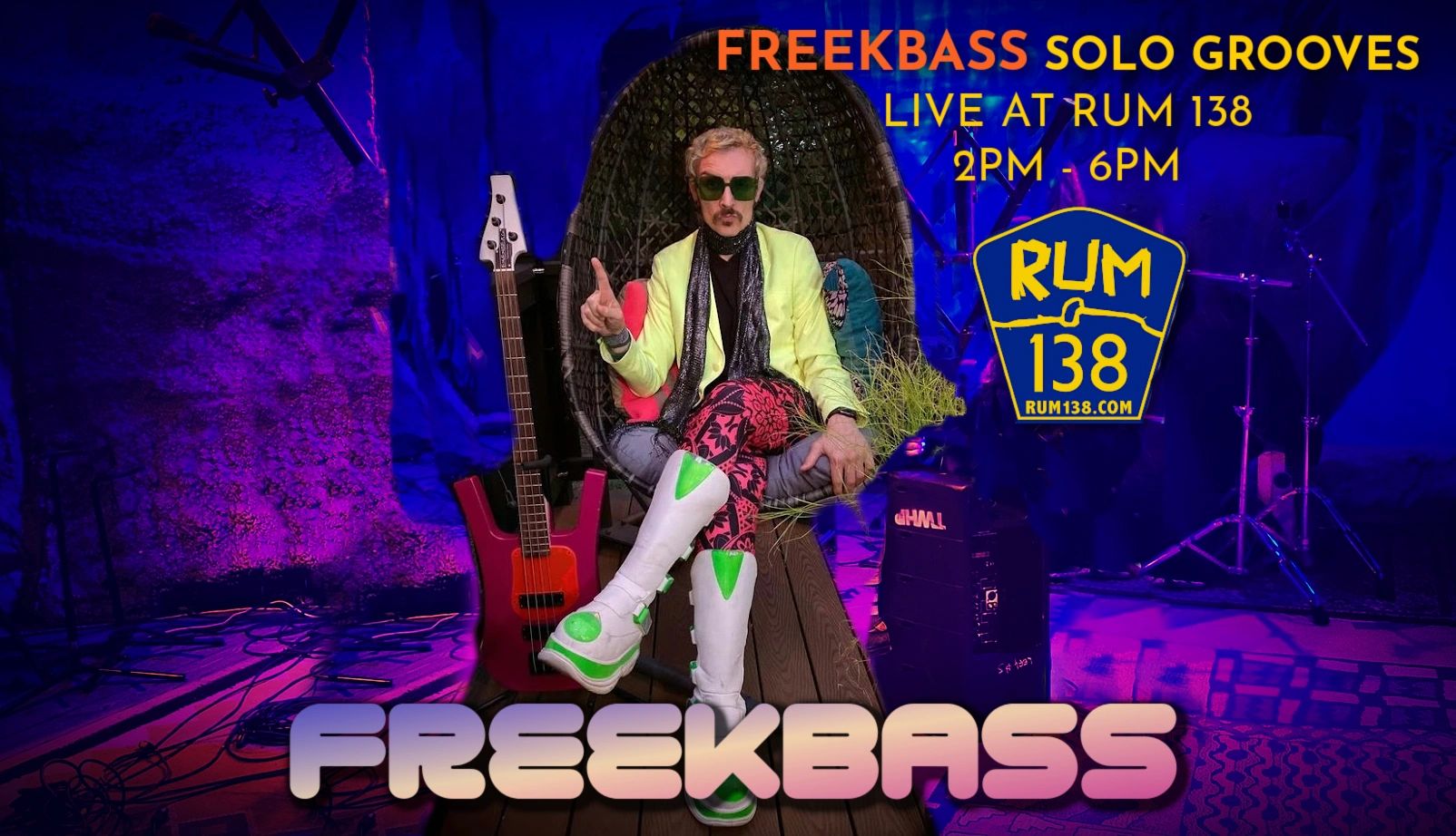 Freekbass live solo grooves at Rum 138 from 2PM to 6PM.