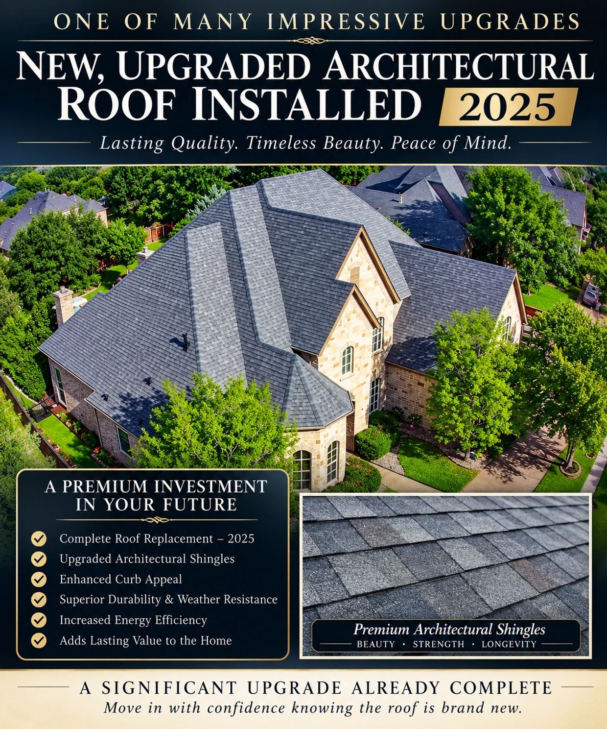 New architectural roof installed in 2025 with premium shingles.