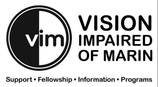 Vision Impaired of Marin
Support, Fellowship, information, programs