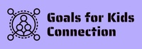 Goals for Kids Connection